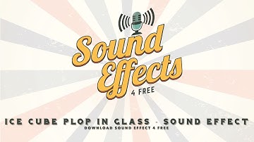 Ice Cube Plop In Glass - Sound Effect (1)