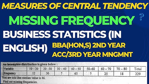 2)Missing Frequency/Measures Of Central Tendency/Business Statistics. #measuresofcentraltendency