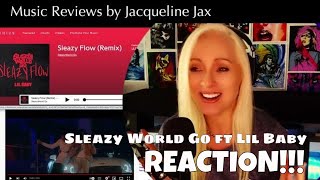 SleazyWorld Go Sleazy Flow Remix ft  Lil Baby Reaction with Jacqueline Jax