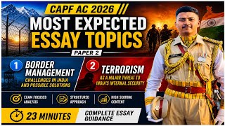 CAPF AC 2026 Essay Writing | Most Expected Topics: Border Management &amp; Terrorism | Paper 2 Strategy
