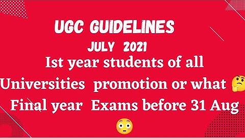 UGC Guidelines| Promotion or Exam Of 1st year and Final Year Students.😳