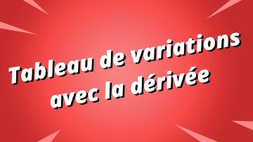 Tableau de variations d