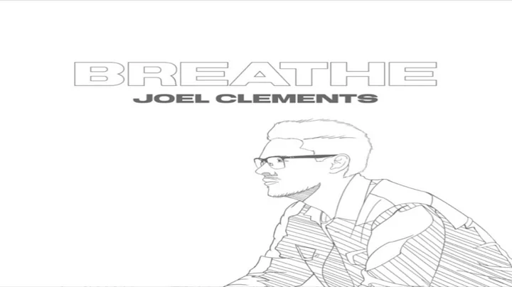 Breathe | Joel Clements