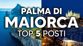Cosa Vedere a PALMA DI MAIORCA: Top 5 Migliori Posti da Visitare!