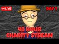 🔴48 HOUR CHARITY STREAM (DAY 1)🔴