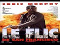 Meilleur film daction complet en franais  le flic de sanfrancisco eddie murphy