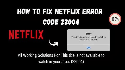 How to Fix Netflix error code 22004. 100% working on netflix error code 22004 Resolve💯💯💯.