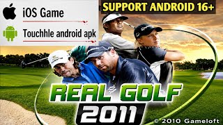 Real Golf 2011 HD (Ipad Game) Touchhle android Gameplay offline