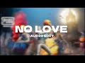 No love  shubh audio edit  no love  shubh  audio edit