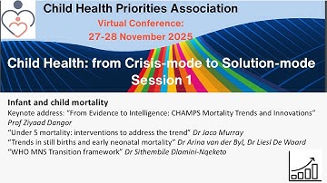 CHPA Session 1 Part 1: CHAMPS, U5 mortality, NND