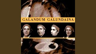 Video thumbnail of "Galandum Galundaina - Nós Tenemos Muitos Nabos"