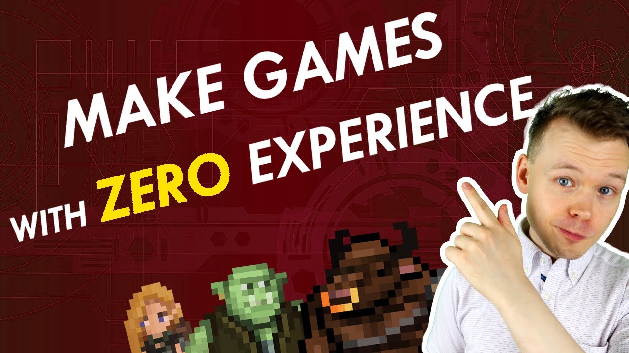How I Started Making Games with No Experience 