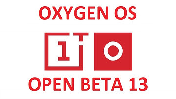 [ONEPLUS 3]Oxygen OS Beta 13 Installation/New features