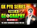 SSC GK PYQ SERIES 6.0 | GEOGRAPHY LEC-3 | FOR ALL SSC EXAMS 2026 | BY PARMAR SSC