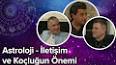 Astrolojinin Önemi ile ilgili video