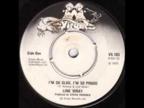 Link Wray-I'm So Glad, I'm So Proud (Single Version)