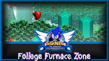 Sonic After the Sequel: Special Level #4 - Foliage Furnace Zone
