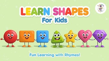 Learn Shapes for Kids | Circle, Square, Triangle, Rectangle, Heart Song | Learning with Rhymes