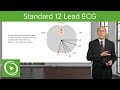 Standard 12 Lead ECG - Cardiology  | Lecturio