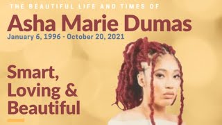 The Beautiful Life of Asha Marie Dumas