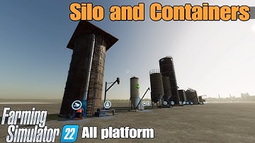 Silo and Containers  / FS22 mod for all platforms