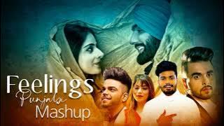 Feeling  Punjabi Mashup Songs 2021 - Punjabi Mashup 2021 - Mashup Songs