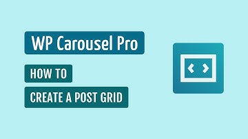WP Carousel Pro - How To Create a Post Grid