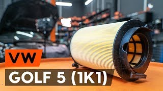 Hur byter man Motorluftfilter VW GOLF V (1K1) - videoguide