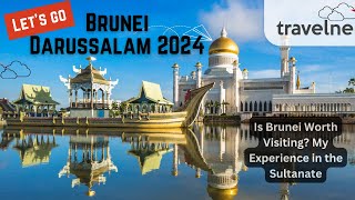 Brunei Travel Guide 2024 | Is Brunei Worth Visiting? || Brunei Travel Information | Travel in Brunei