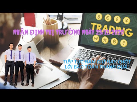 - Nhận định thị trường ngày 23/12/2020: Tiếp tục nắm giữ hay chốt lời bảo toàn thành quả!