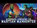 Alternate Versions of Martian Manhunter