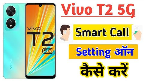 Vivo T2 5g mobile me Smart call setting on kare/How to enable smart call setting in Vivo T2x mobile