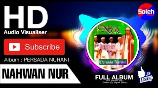 NAHWAN NUR | PERSADA NURANI (1994) | Full Album | HD Audio Visualiser