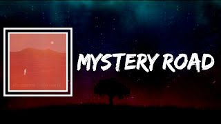 Still Corners - Mystery Road (Lyrics)