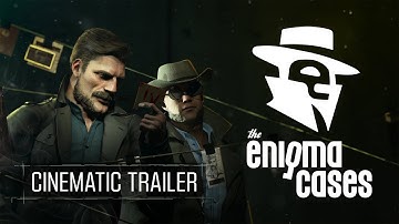 The Enigma Cases - Cinematic Trailer