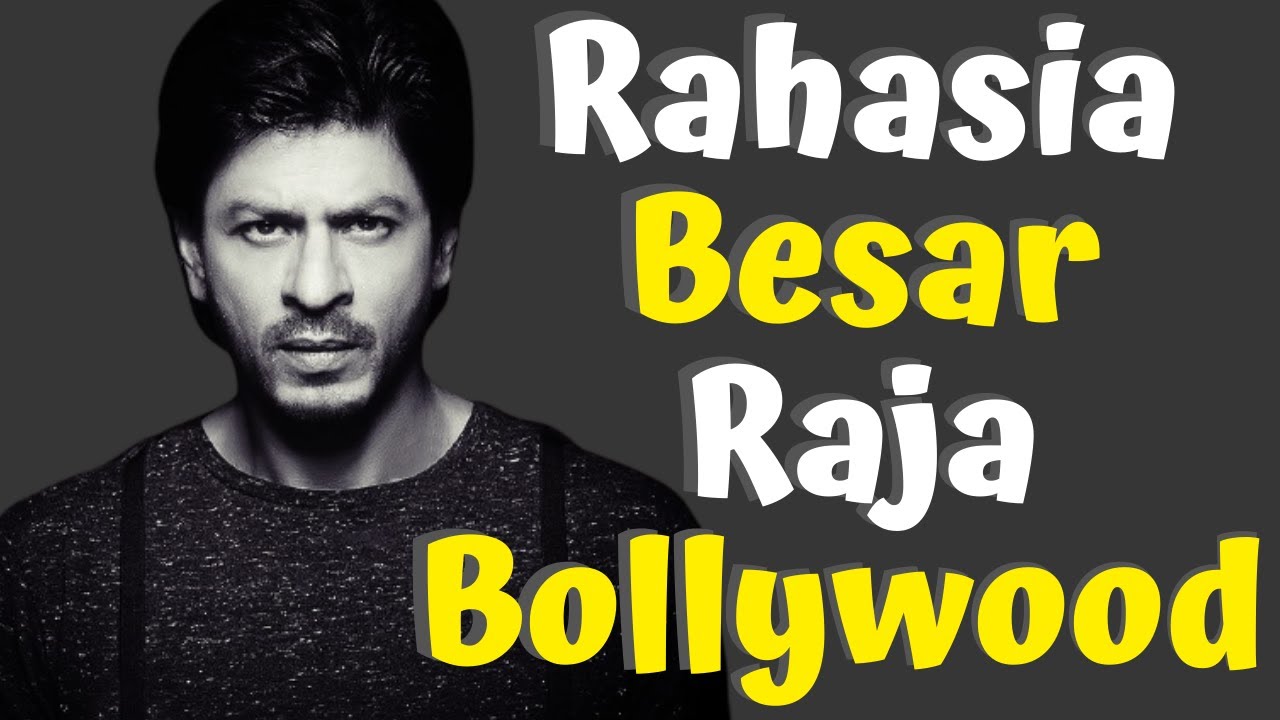 AMBISIUS! INILAH FAKTA OBSESI GILA RAJA BOLLYWOOD SHAH RUKH KHAN! 