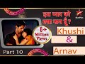        best of khushi  arnav part 10