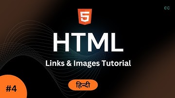 Links & Images in HTML | HTML Tutorial #4