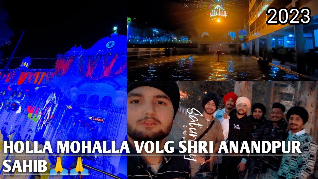 Holla Mohalla Mela Shri Anandpur Sahib🙏🙏 Amritsar Sahib to Anandpur