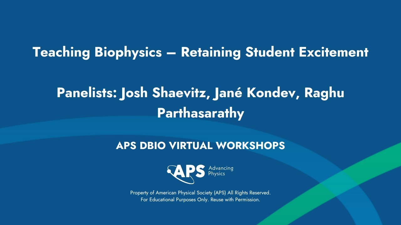 Teaching Biophysics – Retaining Student Excitement