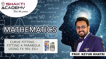 Curve Fitting :Curve Fitting A Parabola Using FX 991 ES+