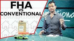 FHA vs. Conventional Which One is Better? 