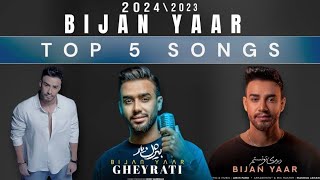 Bijan Yaar Top 5 Songs | بهترین آهنگ های بیژن یار