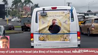 Funeral of Late Arvin Prasad (aka Bina) of Rovandrau Road, Navua. Coverage by: Ayush Sharma.