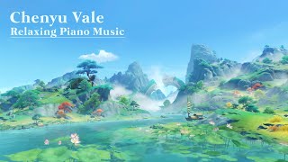 4.4 Chenyu Vale: Genshin Impact Relaxing Piano Music