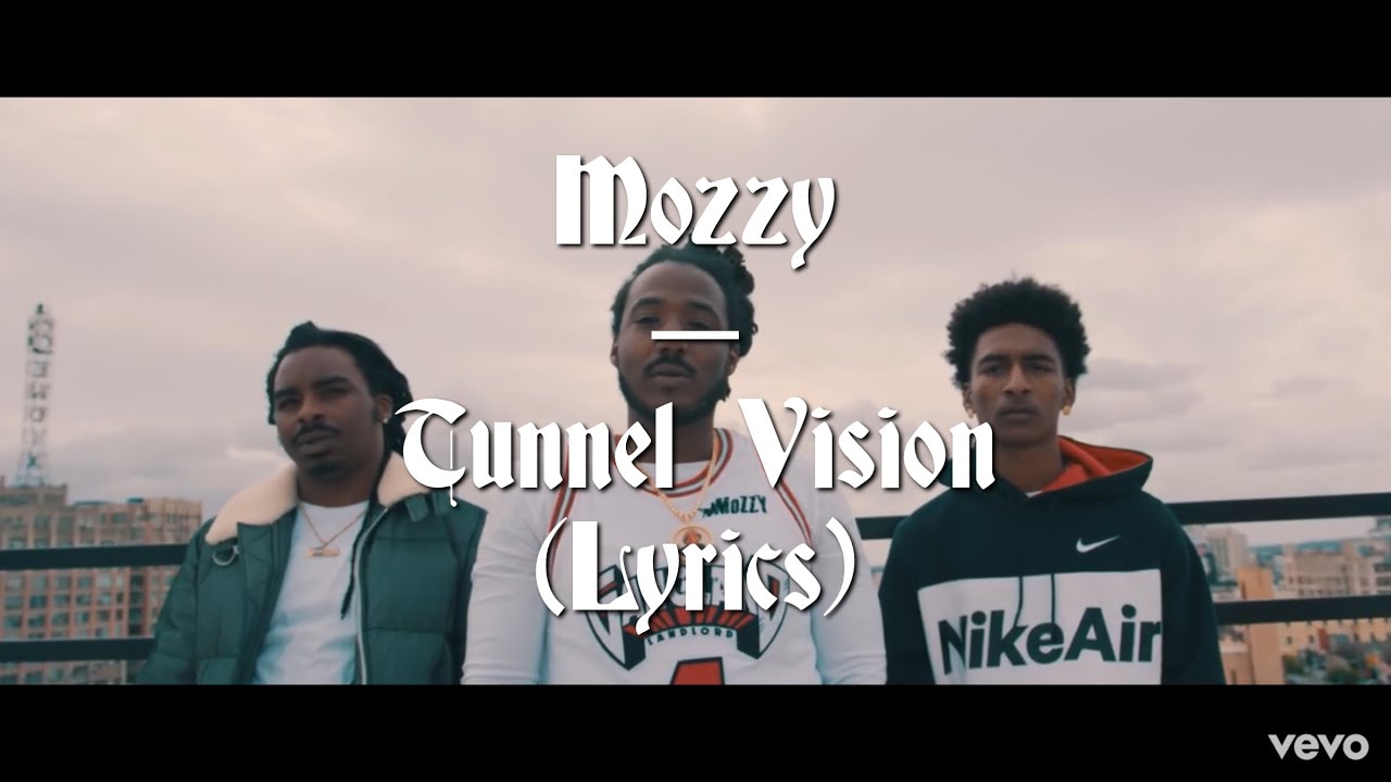 Mozzy Tunnel Vision (Lyrics) YouTube