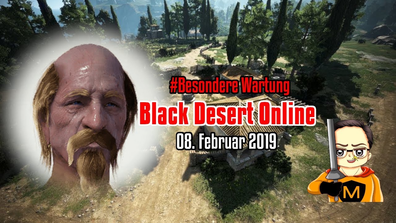 Black Desert Online Stream Besondere Wartung 08 Feb 19 o Gameplay German Youtube