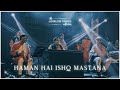 Haman hai ishq mastana live  the anirudh varma collective feat prateek narsimha