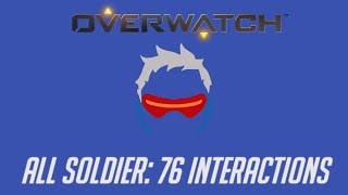 Overwatch - All Soldier 76 Interactions + Unique Kill Quotes