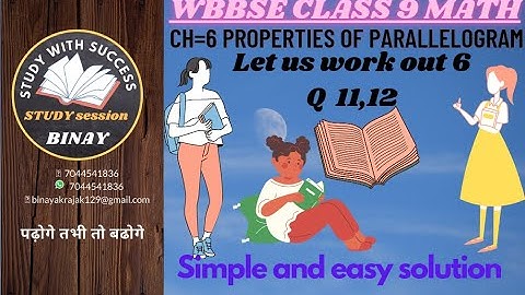 wbbse class 9 math ch 6 / Properties of parallelogram